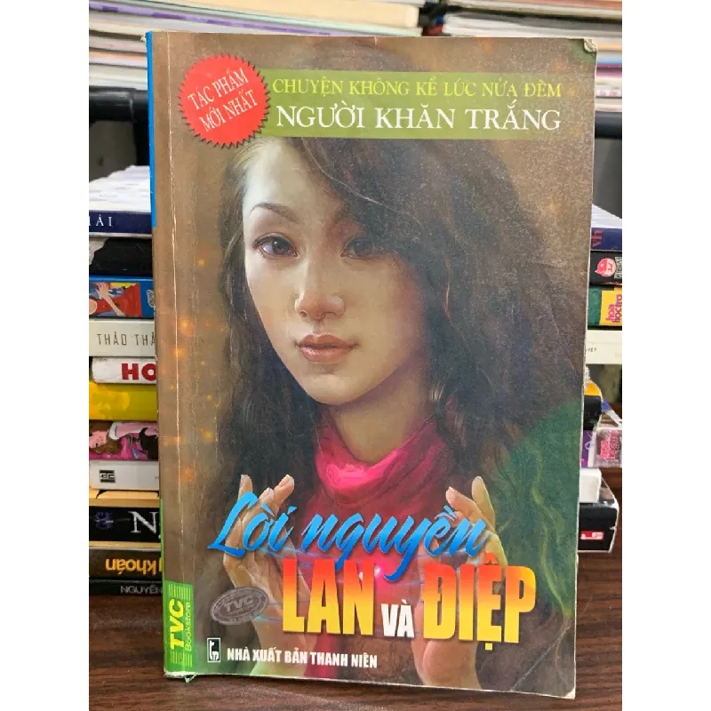 Lời nguyền Lan và Điệp — Người Khăn Trắng 577596