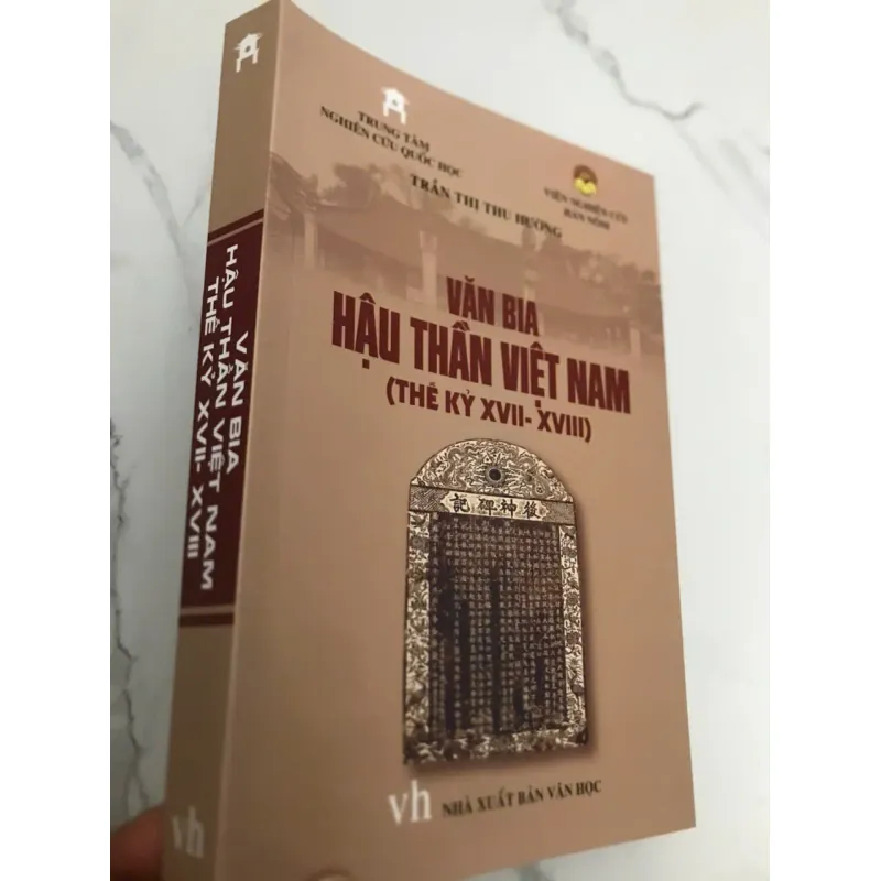 VĂN BIA HẬU THẦN VIỆT NAM (THẾ KỶ XVII - XVIII) - TRẦN THỊ THU HƯỜNG 599173