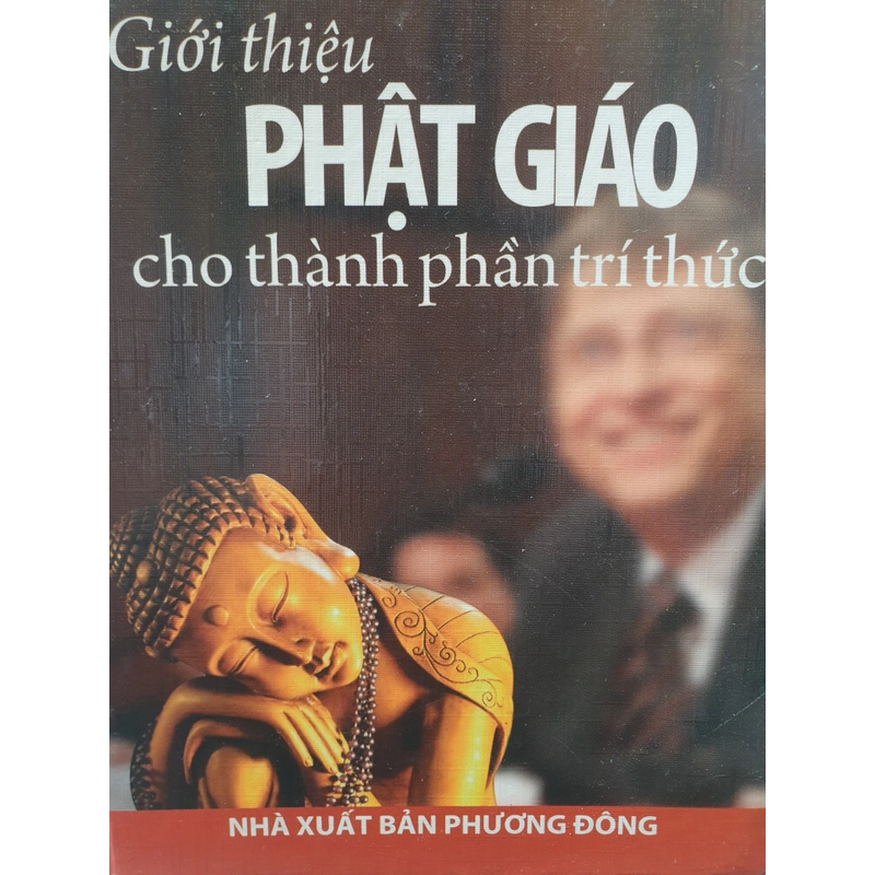 Giới thiệu Phật Giáo cho thành phần trí thức (mới nguyên) 477810