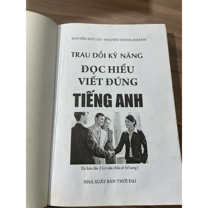 NGUYỄN HỮU DỰ - NGUYỄN TRÙNG KHÁNH TRAU DỒI KỸ NĂNG ĐỌC HIỂU VIẾT ĐÚNG TIẾNG ANH 747853