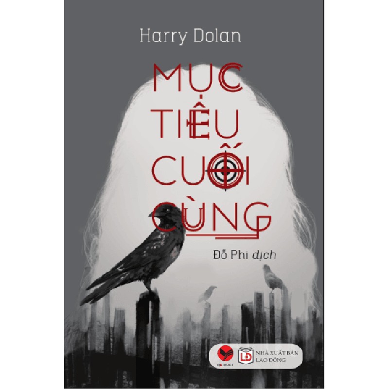 Mục Tiêu Cuối Cùng - Harry Dolan 145471