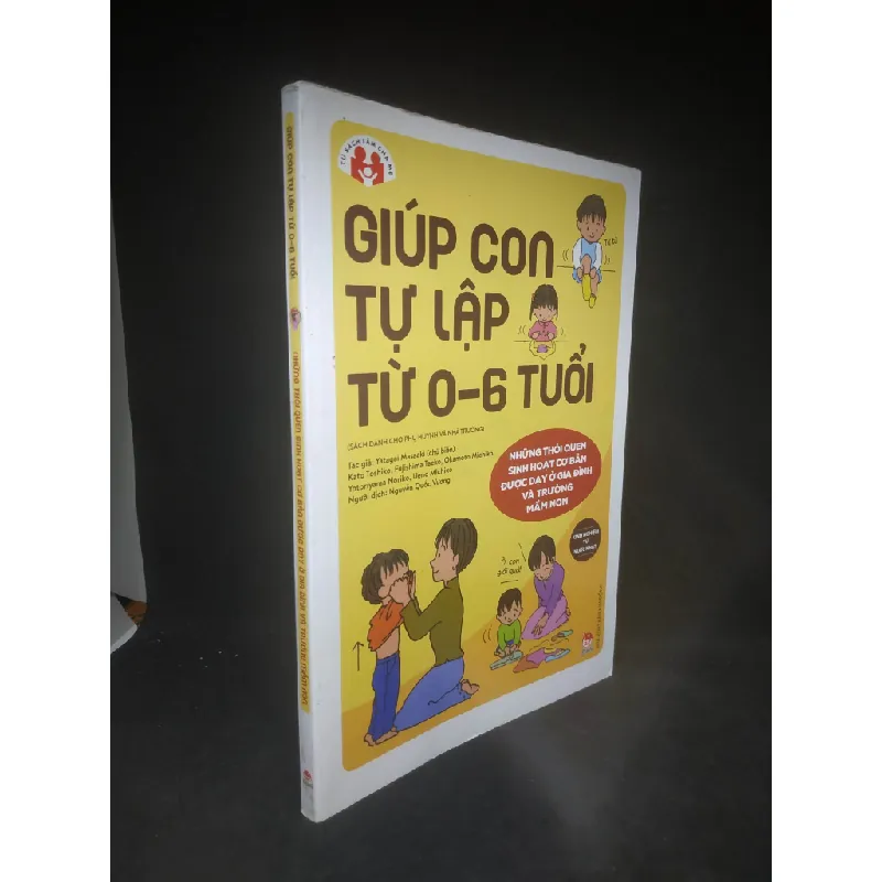 [Sách Cũ SCGR] Những thói quen sinh hoạt cơ bản được dạy ở gia đình và trường mầm non mới 90% HCM2402 679269