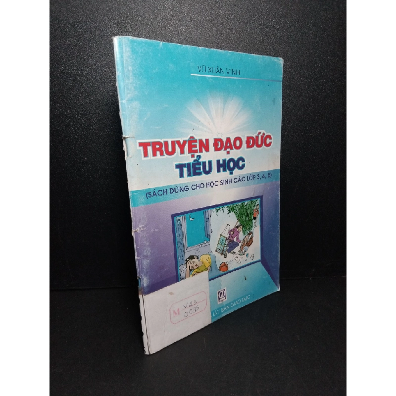 Truyện đạo đức tiểu học (sách dùng cho học sinh các lớp 3, 4, 5) mới 80% ố có dấu mộc trang đầu 2007 Vũ Xuân Vinh HCM2103 VĂN HỌC Blogmeo 27525 512970