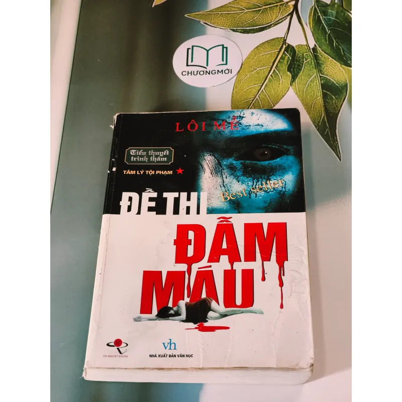 Đề thi đẫm máu - Lôi Mễ 607735