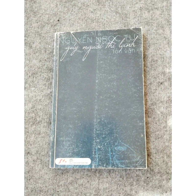 GÁY NGƯỜI THÌ LẠNH - NGUYỄN NGỌC TƯ 719993