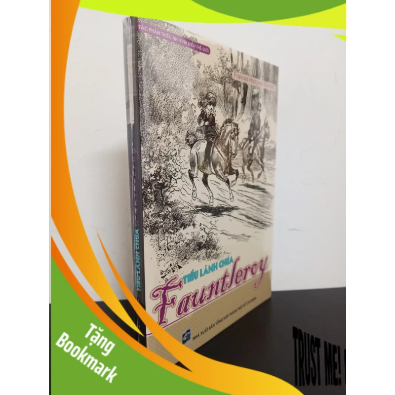(TẶNG BOOKMARK) Tiểu Lãnh Chúa Fauntleroy - Frances Hodgson Burnett Mới 95% RBK.ASB0103 953853