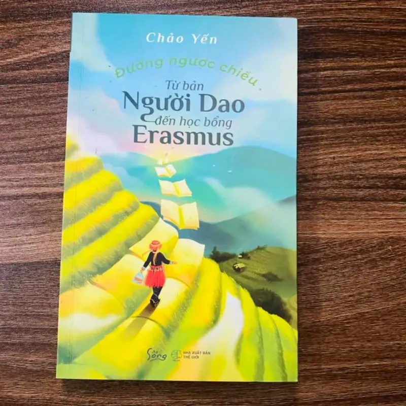 Đường ngược chiều -  Từ bản người Dao đến học bổng Erasmus -  Chảo Yến#HATRA 993725