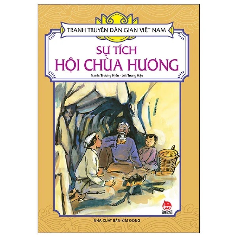 Tranh Truyện Dân Gian Việt Nam - Sự Tích Hội Chùa Hương - Trương Hiếu, Trung Hậu 188391