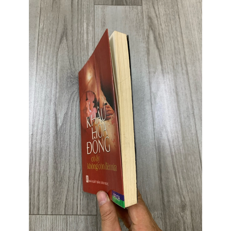 Cô ấy không còn điên nữa - khâu đông hoa. 999 465964