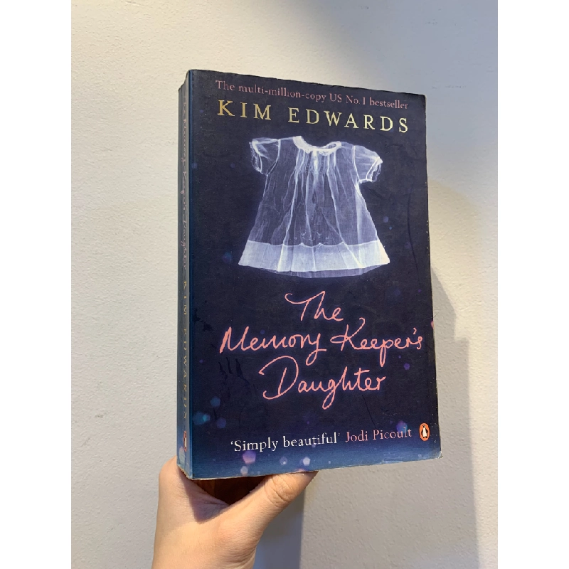 THE MEMORY KEEPER'S DAUGHTER - Kim Edwards 274498