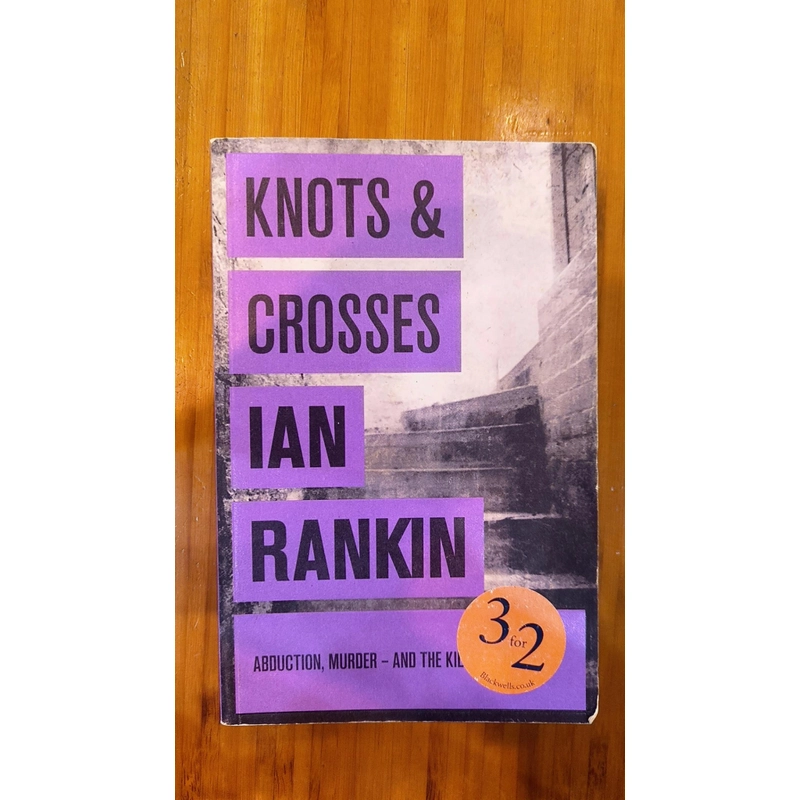 Inspector Rebus #1
- Knots and Crosses -
Ian Rankin (thriller, crime, Scotland) 540961