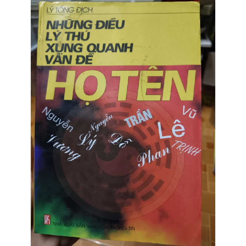 Những điều thú vị xung quanh vấn đề họ tên - 2003 - 354 trang Lịch sử thế giới ANTQ2702 930497
