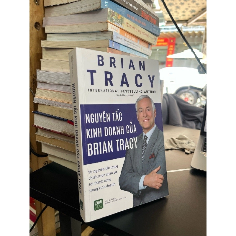 Nguyên tắc kinh doanh của Brian Tracy - Brian Tracy 532333