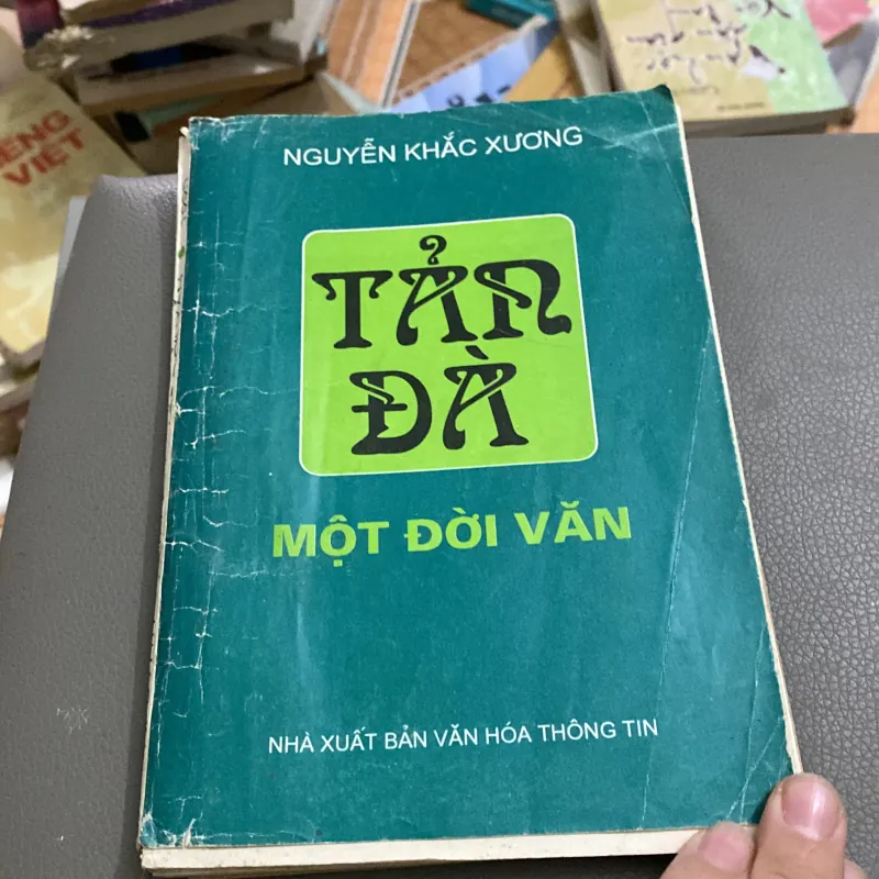 Tản Đà một đời văn - Nguyễn Khắc Xương 784540