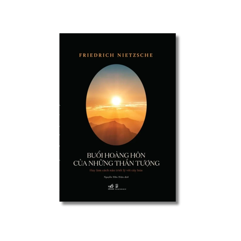 Buổi hoàng hôn của những thần tượng - Friedrich Nietzsche 729685