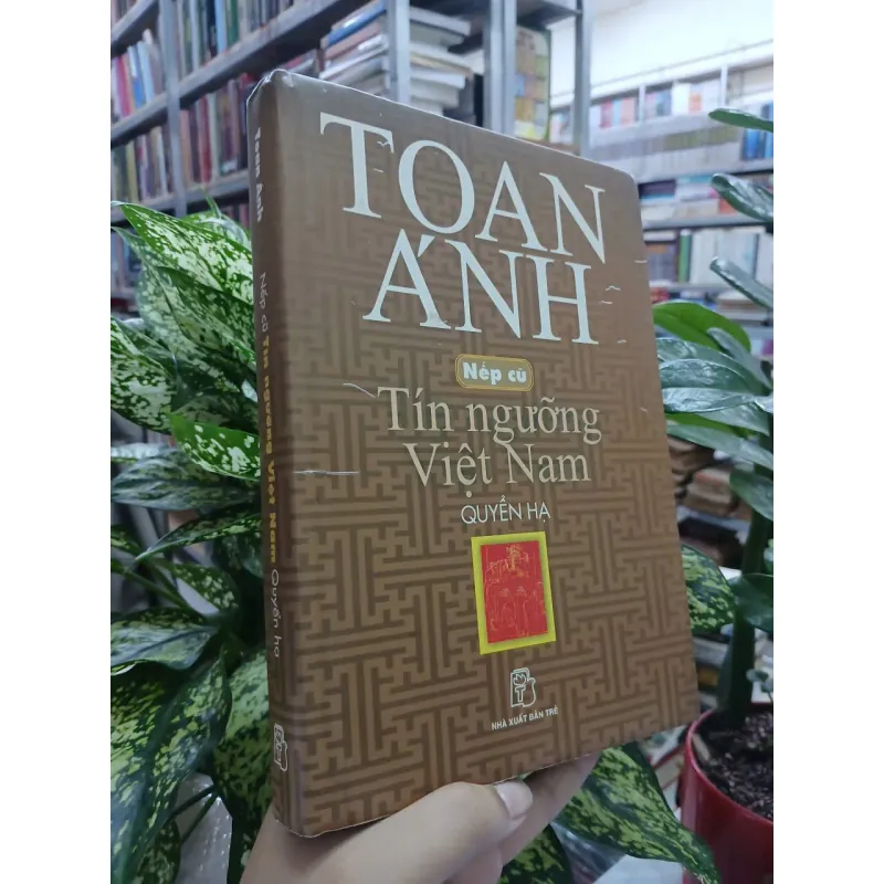NẾP CŨ TÍN NGƯỠNG VIỆT NAM - QUYỂN HẠ 694697