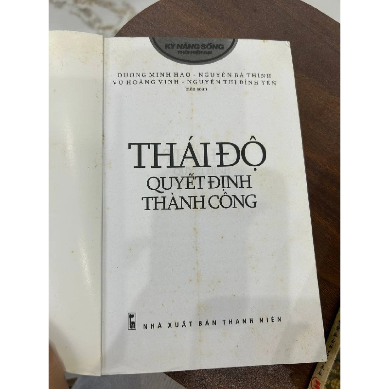 Thái Độ - Quyết Định Thành Công - Dương Minh Hào 932911