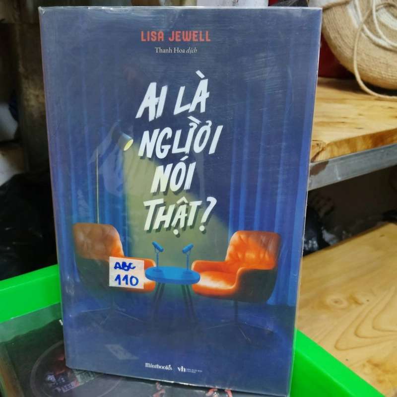 Ai là người nói thật - Lisa Jewell 453752