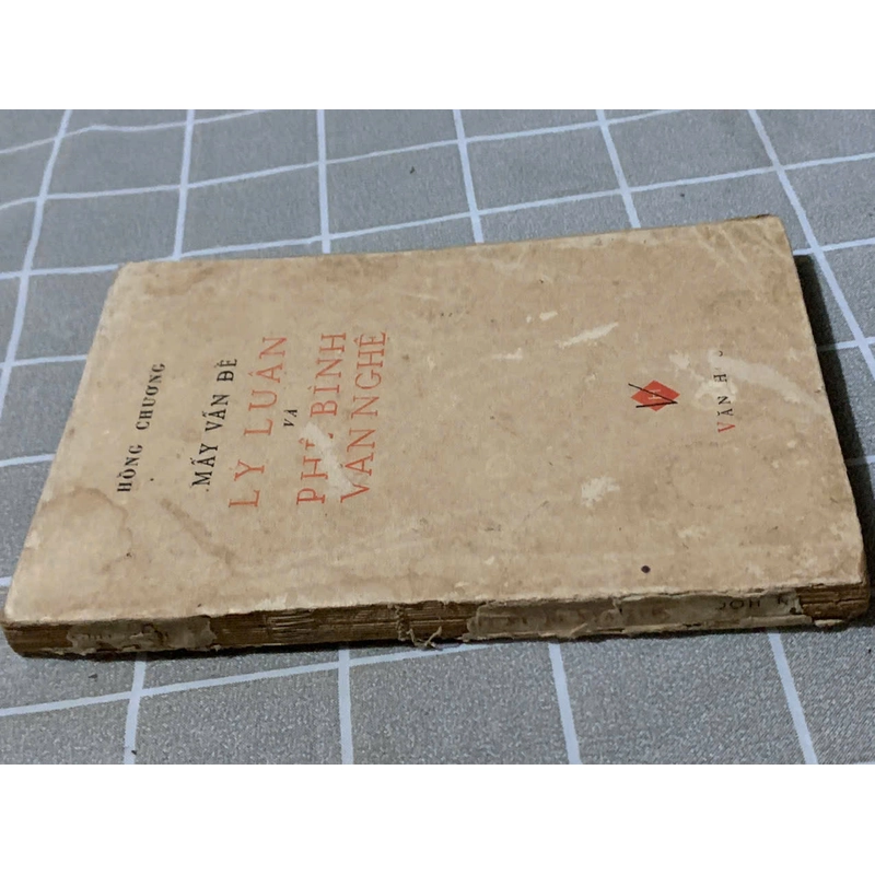 MẤY VẤN ĐỀ LÝ LUẬN PHÊ BÌNH VĂN HỌC - HỒNG CHƯƠNG - 1965 543746