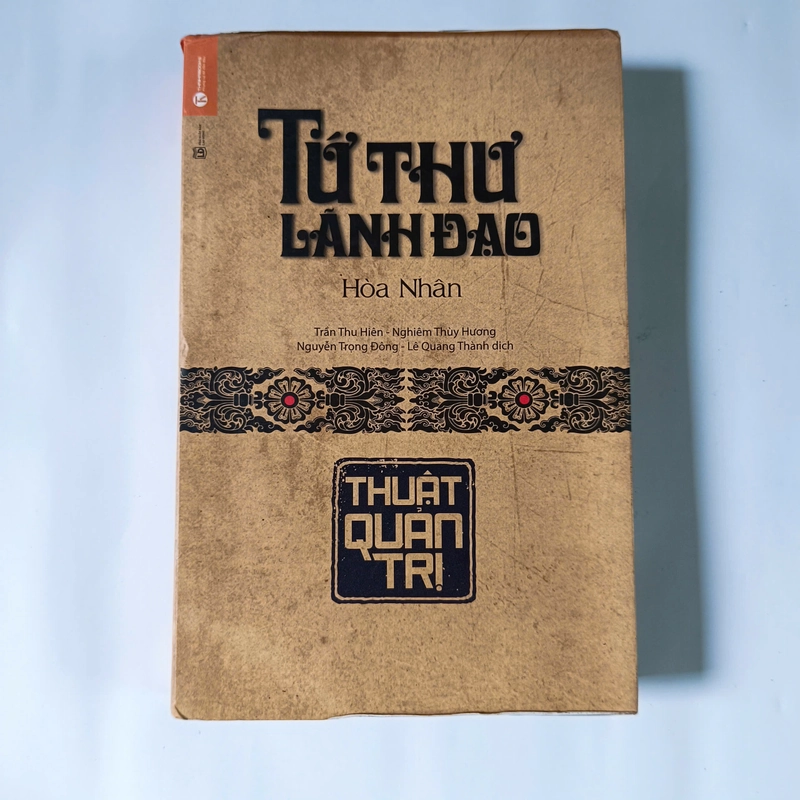 Tứ thư lãnh đạo (Thuật quản trị) - Hòa Nhân 315696