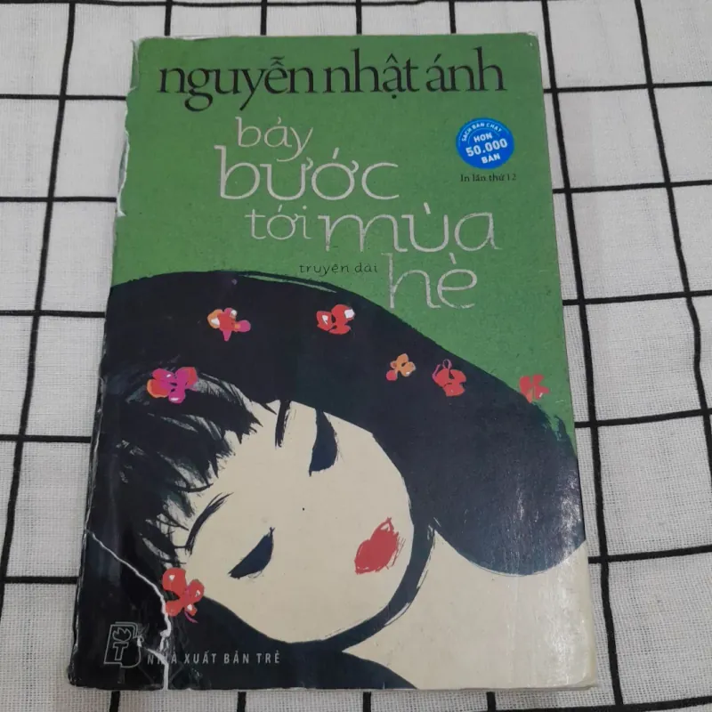 Nguyễn Nhật Ánh- BẢY BƯỚC TỚI MÙA HÈ truyện dài. In L12 năm 2018 763672