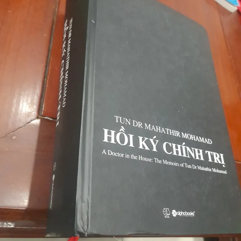 Tun Dr Mahathir Mohamad - HỒI KÝ CHÍNH TRỊ 603535