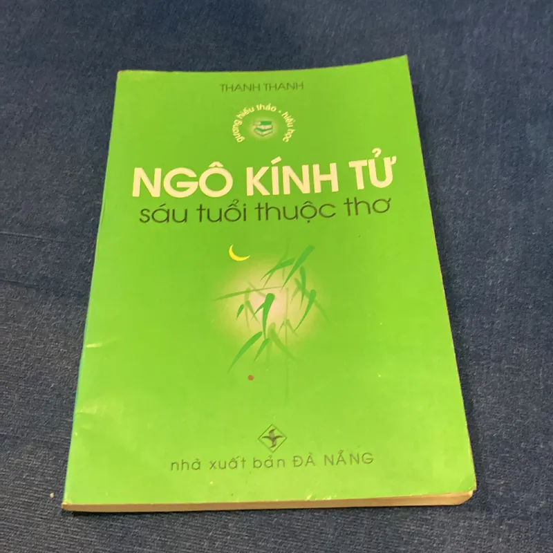 NGÔ KÍNH TỬ, SÁU TUỔI THUỘC THƠ (XB 2006) 593577