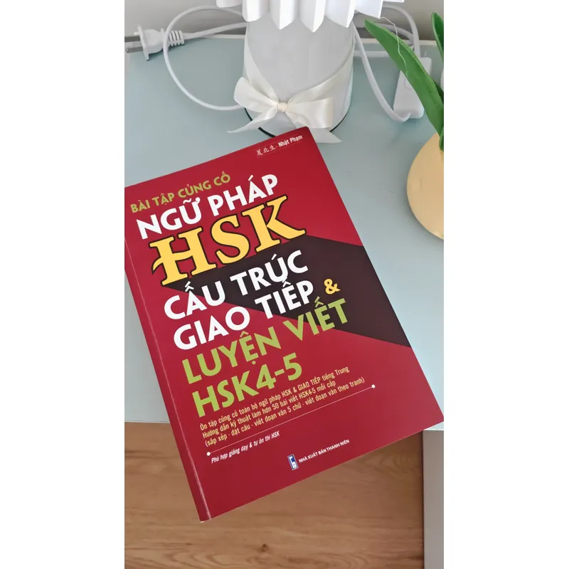 Pass sách Ngữ pháp HSK cấu trúc giao tiếp và luyện viết HSK 4-5 còn mới 99% 698099