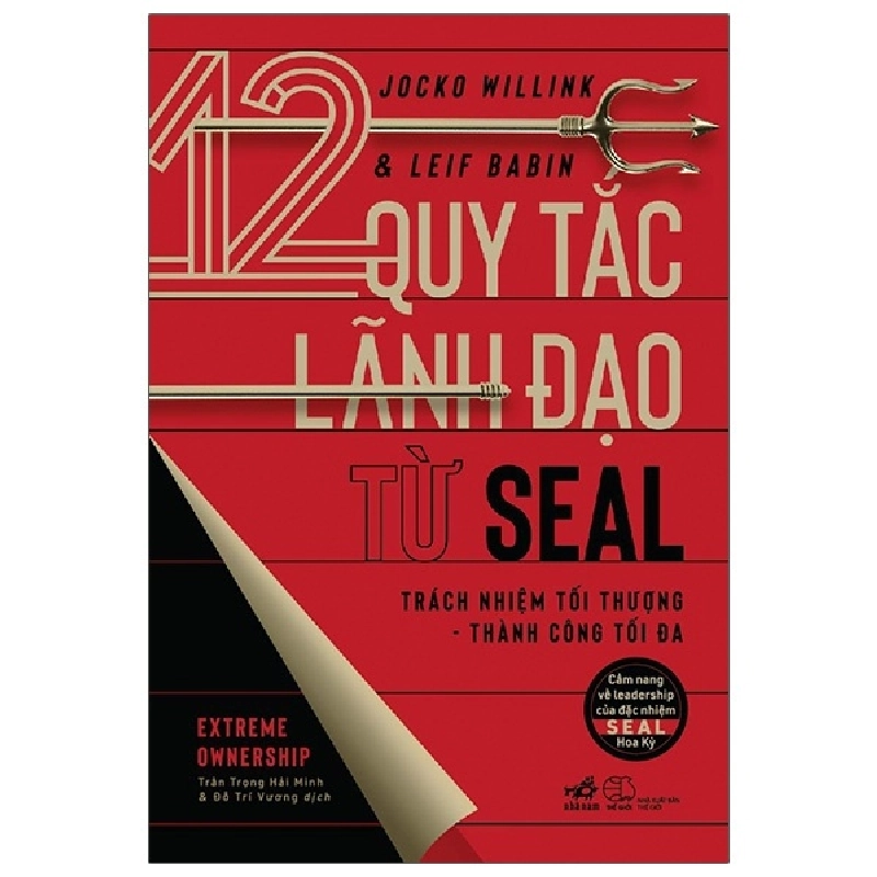 12 quy tắc lãnh đạo từ Seal - Joko Willinl & Leif Babin 2021 New 100% HCM.PO 31430