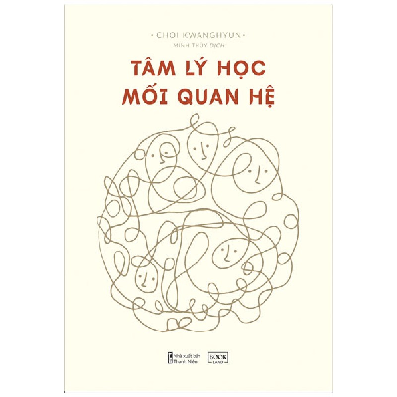 Tâm Lý Học Mối Quan Hệ - Choi Kwanghyun New 100% HCM.ASB1501 61237