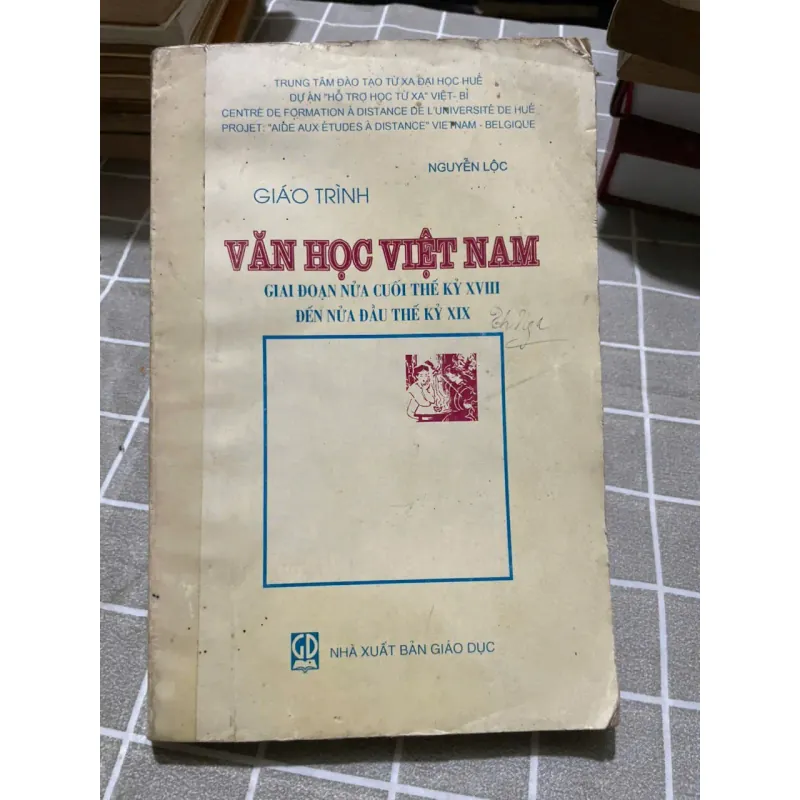 GIÁO TRÌNH VĂN HỌC VIỆT NAM GIAI ĐOẠN NỬA CUỐI THẾ KỶ XVIII ĐẾN NỬA ĐẦU THẾ KỶ XIX 556840