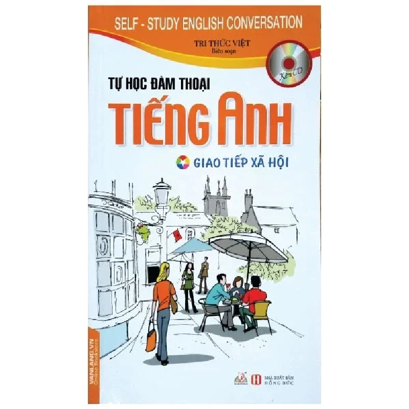 Tự Học Đàm Thoại Tiếng Anh - Giao Tiếp Xã Hội - Tri Thức Việt 285251