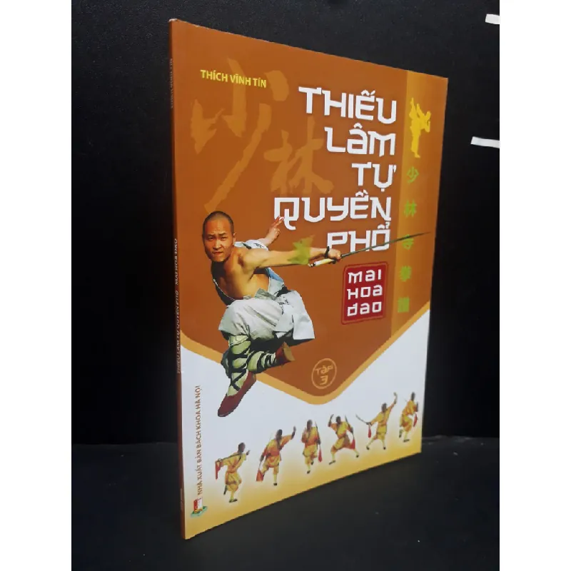 [Sách Cũ SCGR] Thiếu Lâm Tự Quyền Phổ Tập 3 mới 90% bẩn nhẹ 2013 HCM0107 Thích Vĩnh Tín KỸ NĂNG 677448