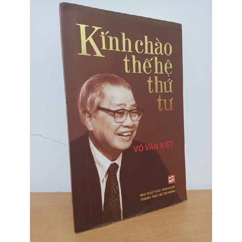 [Phiên Chợ Sách Cũ] Kính Chào Thế Hệ Thứ Tư (2015) - Võ Văn Kiệt S2308 542209