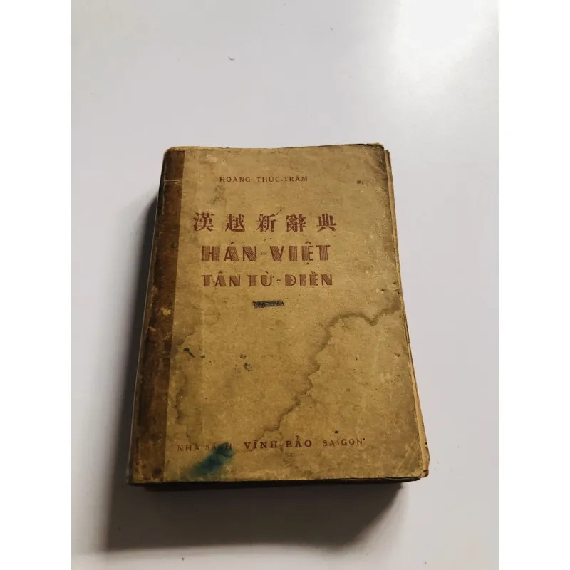 HÁN VIỆT TÂN TỪ ĐIỂN (Hoàng Thúc Trâm) 752772