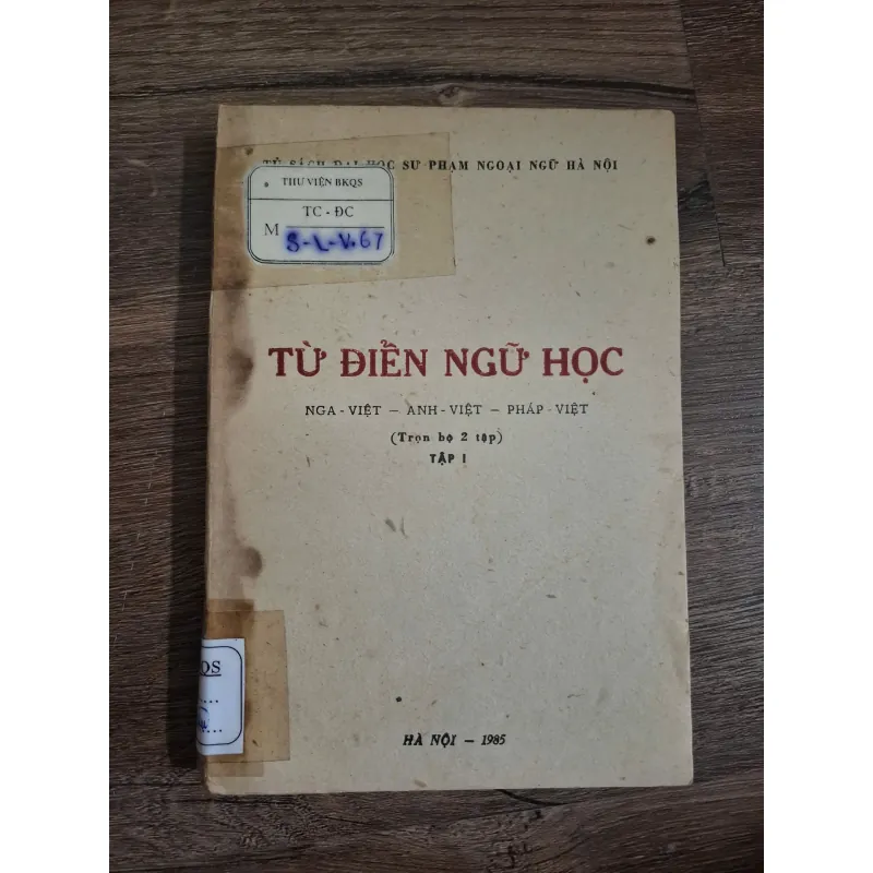 Từ điển Ngữ học Nga - Việt - Anh - Việt - Pháp - Việt (Trọn bộ 2 tập) Tập I 726111