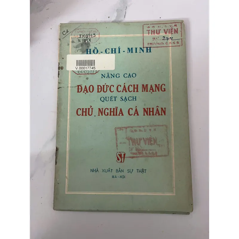 Nâng cao đạo đức cách mạng, quét sạch chủ nghĩa cá nhân - Hồ Chí Minh 926586