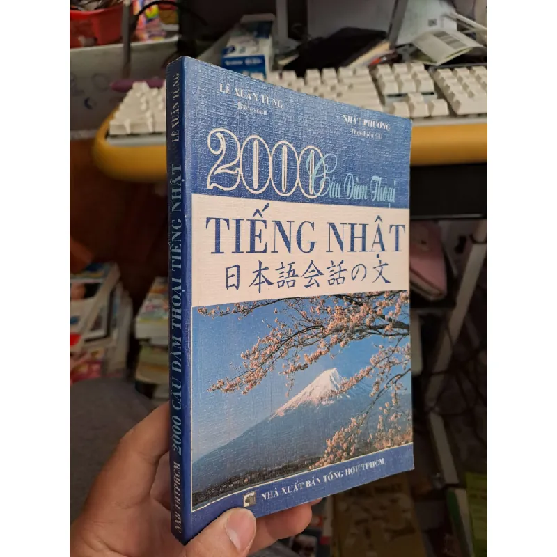 2000 câu đàm thoại tiếng Nhật - Lê Xuân Tùng HỌC NGOẠI NGỮ HCM.TN1008 577245
