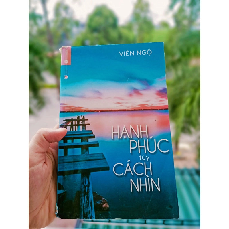 Hạnh Phúc Tùy Cách Nhìn (Bìa mềm) | Viên Ngộ | Sách mới 80% - Freeship 383944