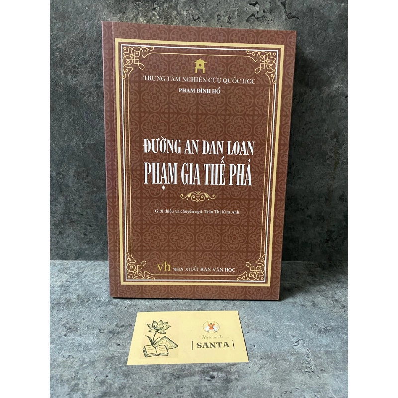Đường An Đan Loan Phạm Gia Thế Phả- Phạm Đình Hổ- mới 98% 784876