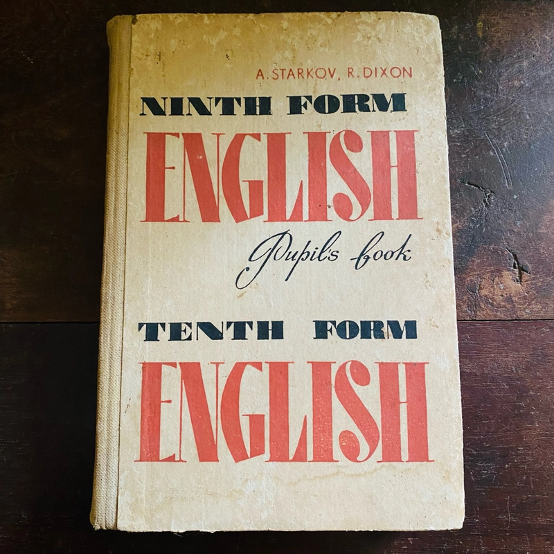 Ninth form Tenth form English, Pupil's book - Song ngữ Nga, Anh  361124