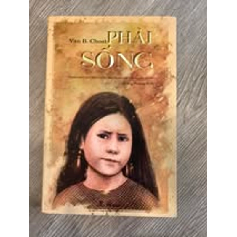 Phải sống - Van B. Choat 506029