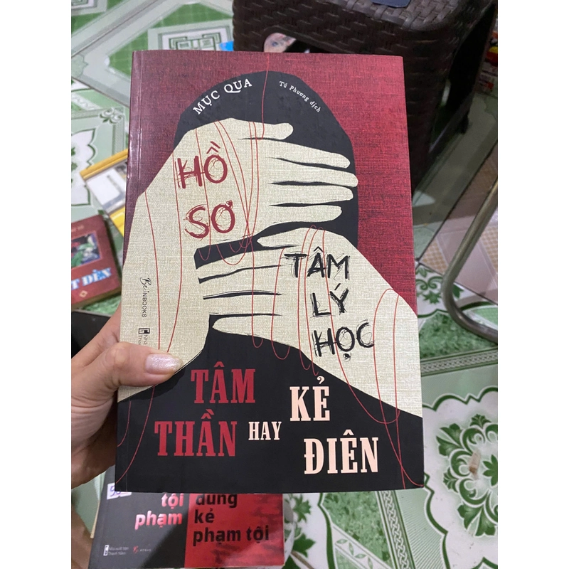 Hồ sơ tâm lý học tâm thần hay kẻ điên  531894