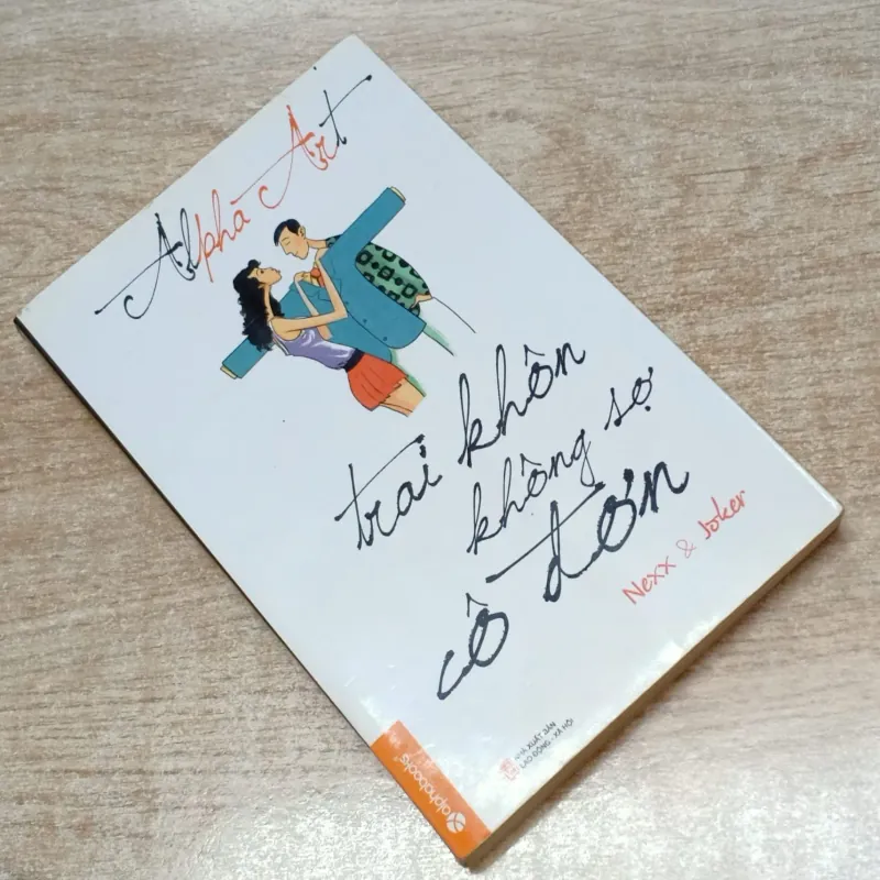 Alpha Art - Trai Khôn Không Sợ CÔ ĐƠN - Nexx & Joker 673935