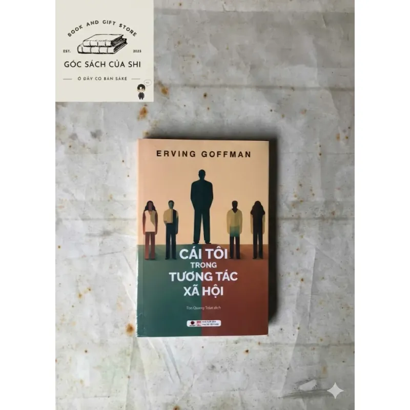 Cái Tôi Trong Tương Tác Xã Hội - Erving Goffman 900160