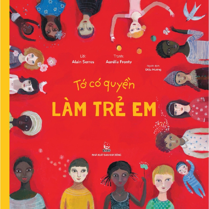 Tớ Có Quyền - Làm Trẻ Em - Alain Serres, Aurélia Fronty 331515