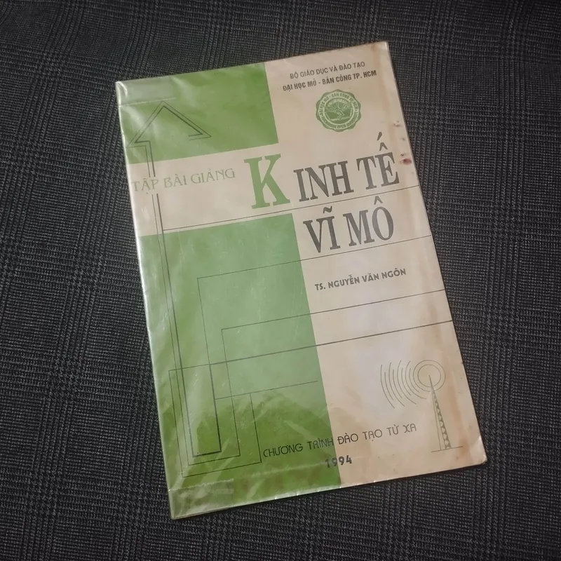 Tập bài giảng Kinh Tế Vĩ Mô - TS. Nguyễn Văn Ngôn - Năm 1994 597060