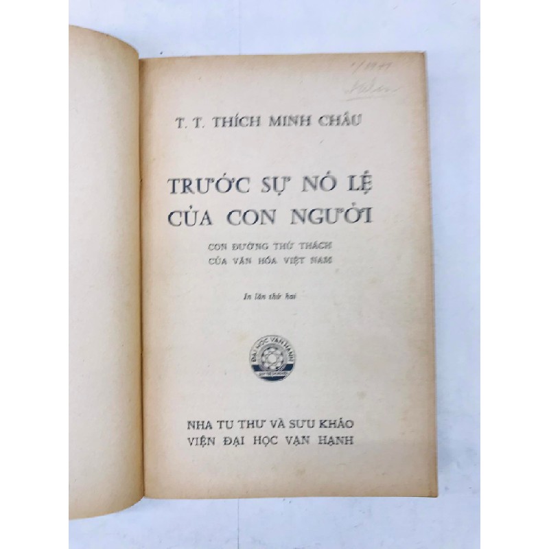 Trước Sự Nô Lệ Của Con Người - Thích Minh Châu 129399