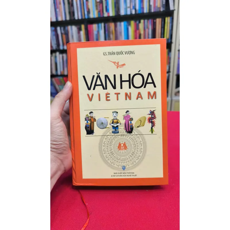 VĂN HÓA VIỆT NAM - GS. TRẦN QUỐC VƯỢNG 714649