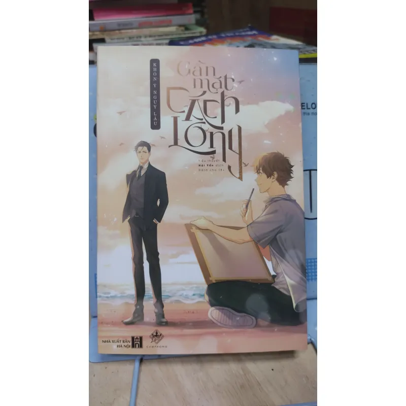 Sách: Gần mặt cách lòng - TG: Khốn Ỷ Nguy Lâu (NT) 1025632